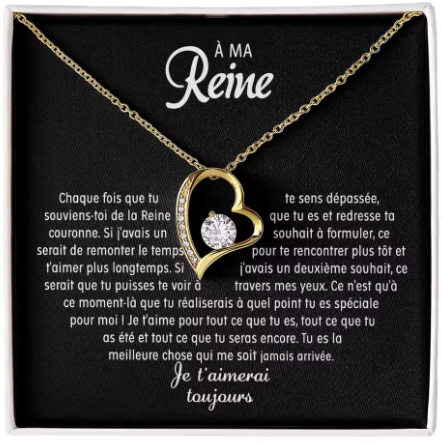 À MA REINE - Collier & Message